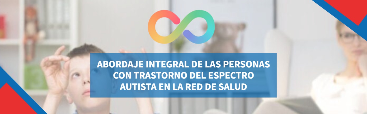 Curso 40: ver_2 - 2024 -  Abordaje integral de las personas con Trastorno del Espectro Autista en la red de salud (12-11-2024 al 06-12-2024)